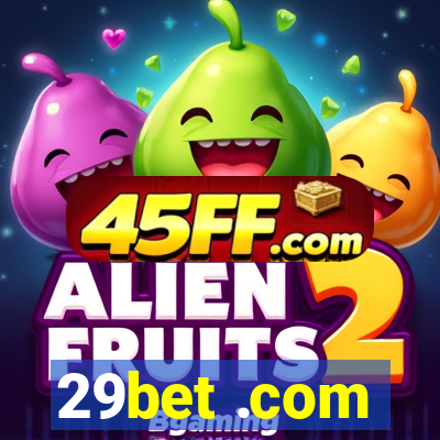 29bet .com